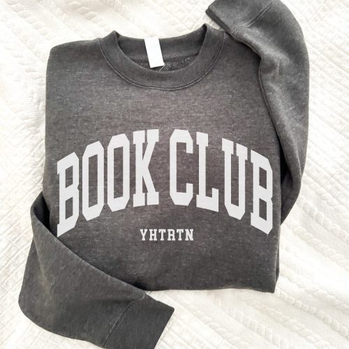 Book Club YHTRTN sweatshirt Book club Gildan 18000 sweatshirt, Lane seven, gildan sf000