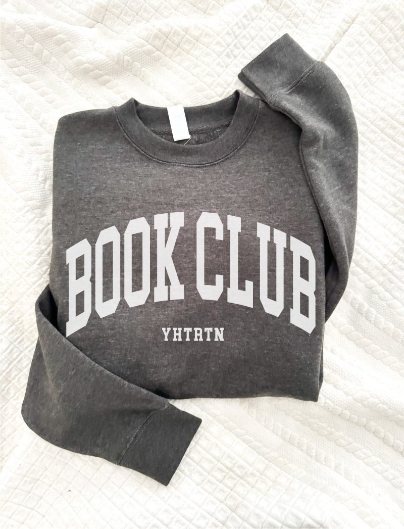 Book Club YHTRTN sweatshirt Book club Gildan 18000 sweatshirt, Lane seven, gildan sf000