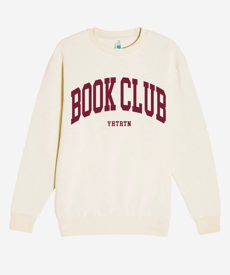 Book Club YHTRTN sweatshirt Book club Gildan 18000 sweatshirt, Lane seven, gildan sf000 XS Sandshell w/maroon font(premium)