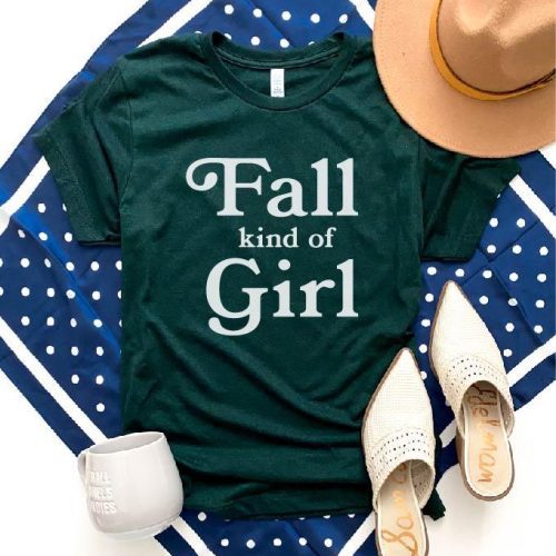 Fall kind of girl tee Short sleeve fall tee Bella Canvas 3001 