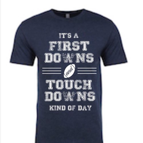 First Downs and Touchdowns Short sleeve football tee Bella canvas and Next Level S Navy(Dallas cowboys) 