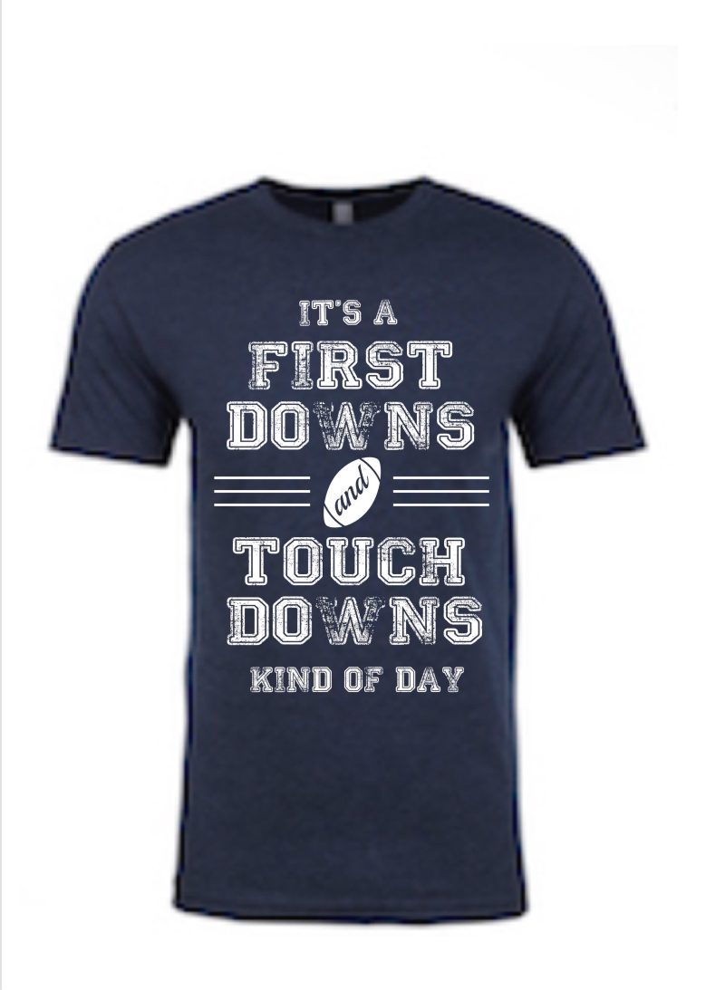 First Downs and Touchdowns Short sleeve football tee Bella canvas and Next Level S Navy(Dallas cowboys)