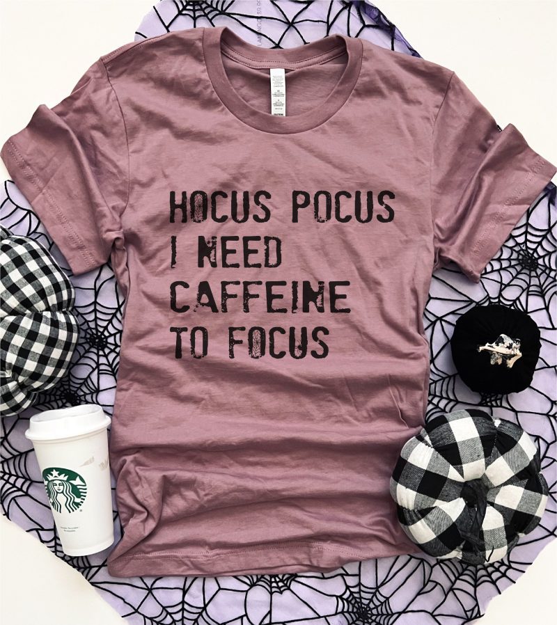 hocus pocus i need caffeine to focus tee short sleeve halloween tee bella canvas 3001 466455