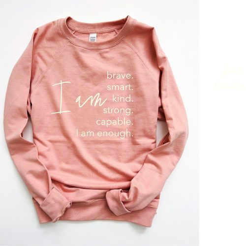 I am french terry sweatshirt Affirmation collection Independent Trading Co French Terry