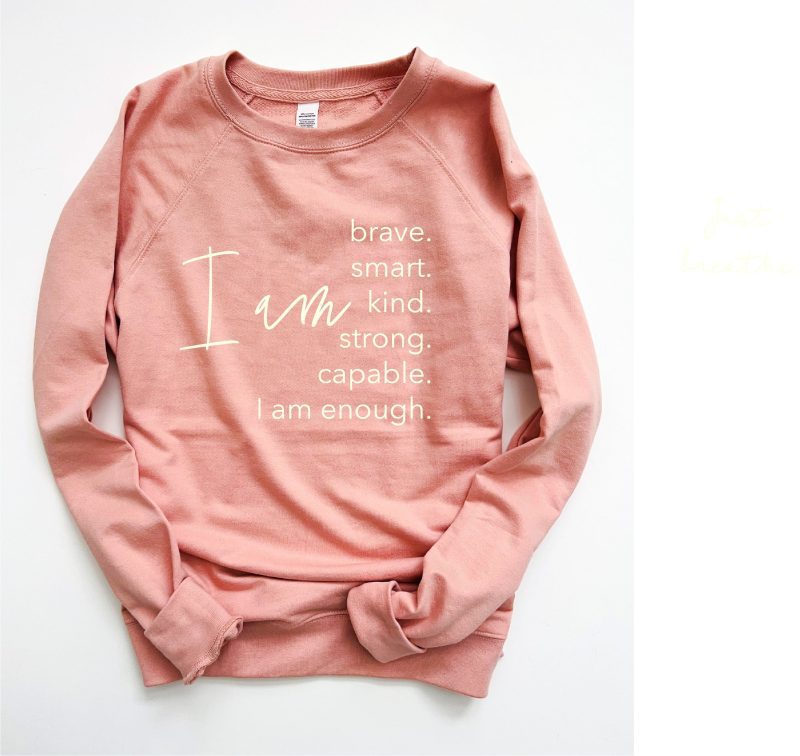 I am french terry sweatshirt Affirmation collection Independent Trading Co French Terry