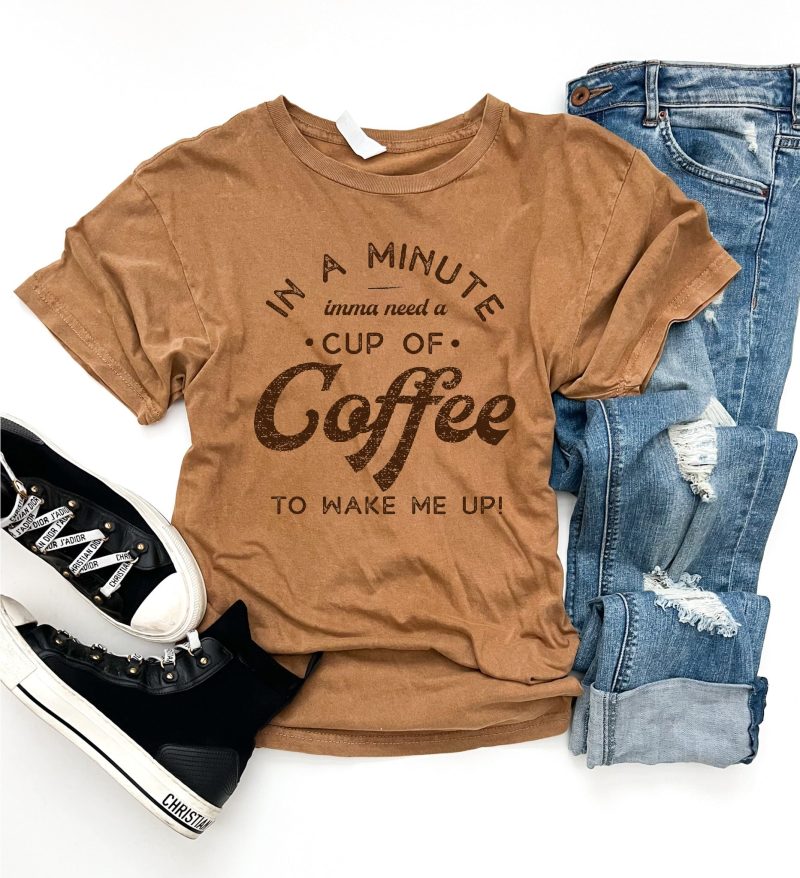 in a minute imma need a cup of coffee vintage wash tee short sleeve miscellaneous tee lane 7 15004 camel 124518