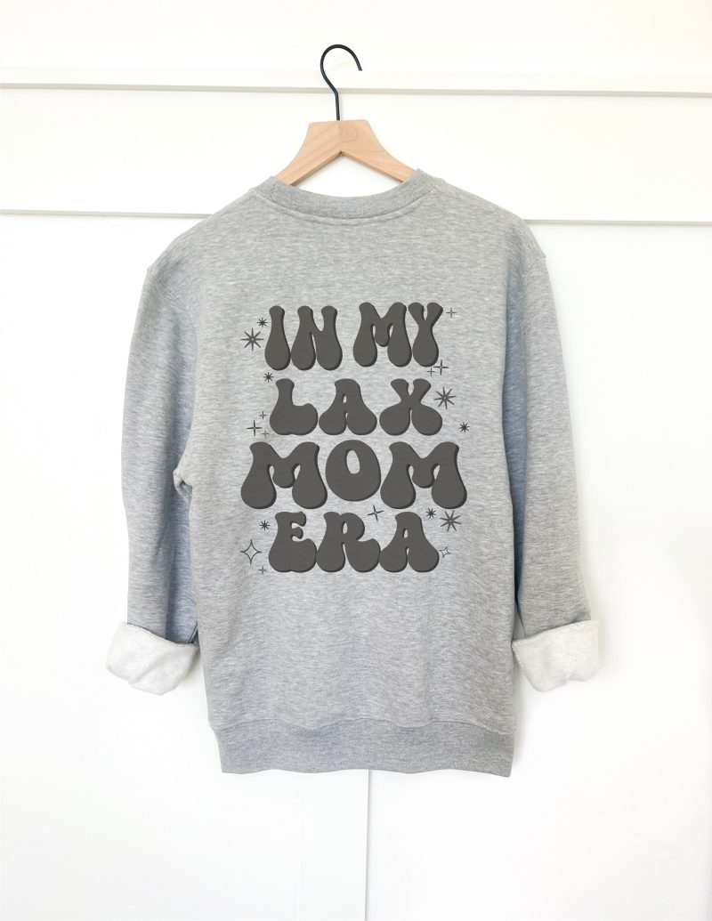 in my lacrosse mom era back print basic sweatshirt sports collection gildan 18000 sweatshirt 500627