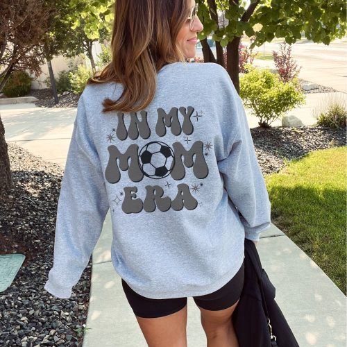 in my soccer mom era back print basic sweatshirt affirmation collection gildan 18000 sweatshirt 752032