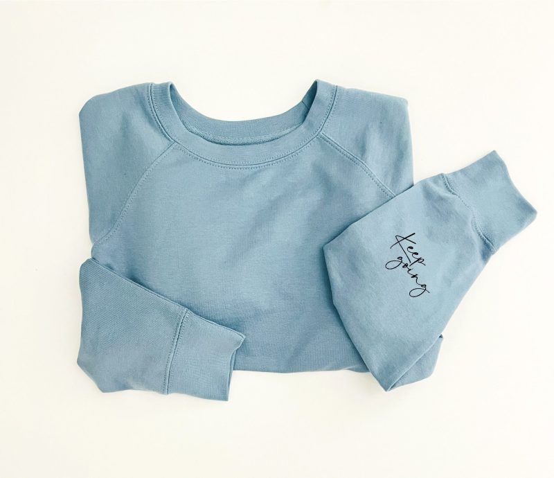 Keep going french terry sweatshirt Affirmation collection Independent Trading Co French Terry XS Mystic blue