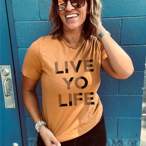 Live yo life tee Short sleeve spring tee Bella Canvas 3001