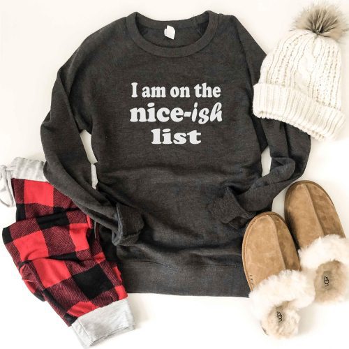 Nice-ish list sweatshirt Holiday French Terry raglan Lane seven unisex sweatshirt XS Charcoal