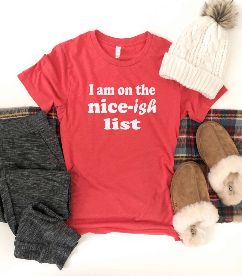 Nice-ish list tee Short sleeve holiday tee Bella Canvas 3001