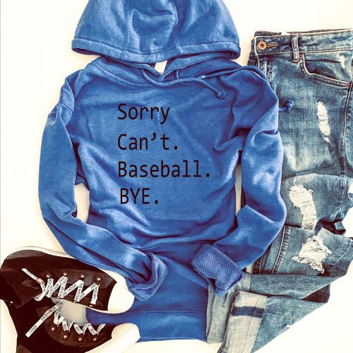 Sorry can't baseball French Terry hoodie Baseball hoodie Cotton heritage French Terry hoodie