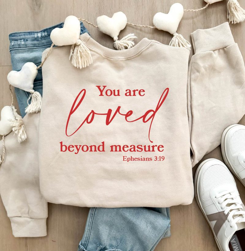 you are loved beyond measure back print basic sweatshirt valentines gildan 18000 sweatshirt 537286